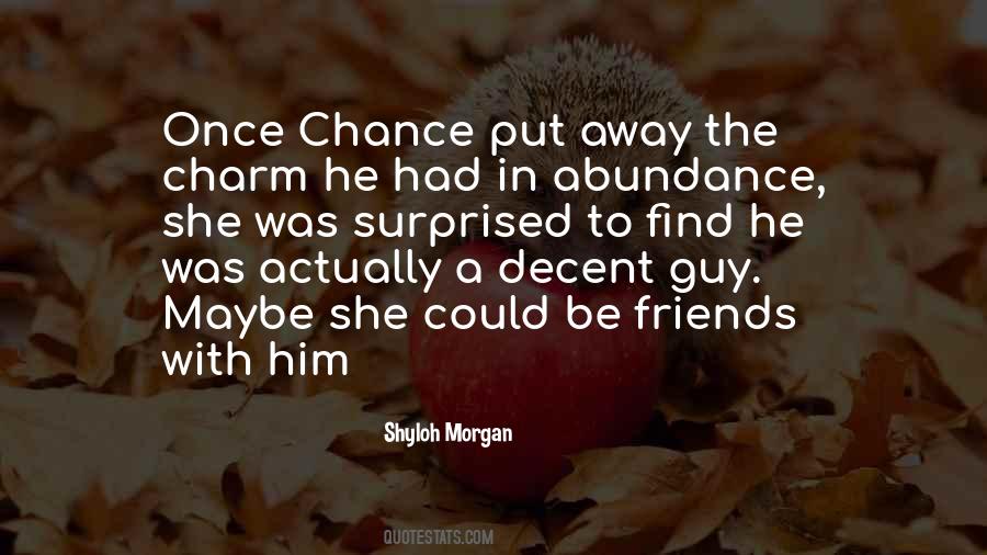 Shyloh Morgan Quotes #1610795