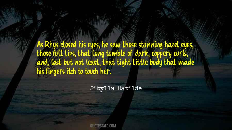 Sibylla Matilde Quotes #1762799