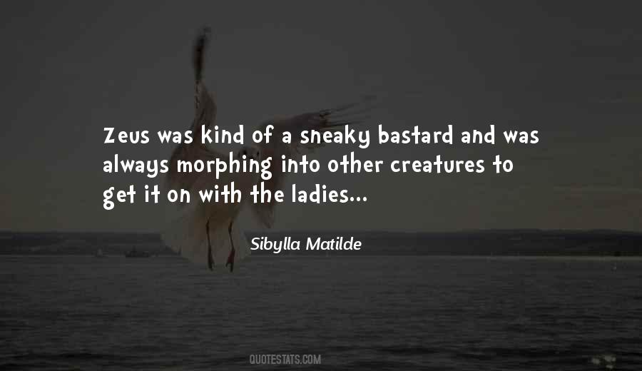 Sibylla Matilde Quotes #219784