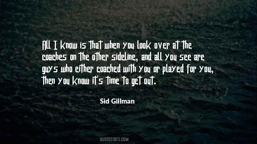 Sid Gillman Quotes #1592923