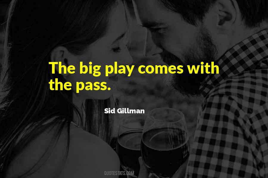 Sid Gillman Quotes #877980