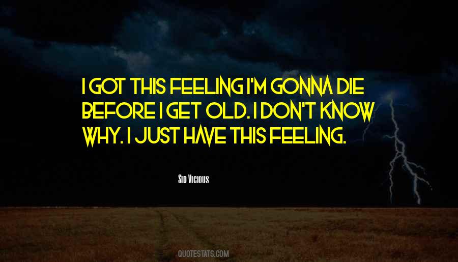 Sid Vicious Quotes #1575960