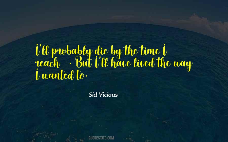 Sid Vicious Quotes #242494