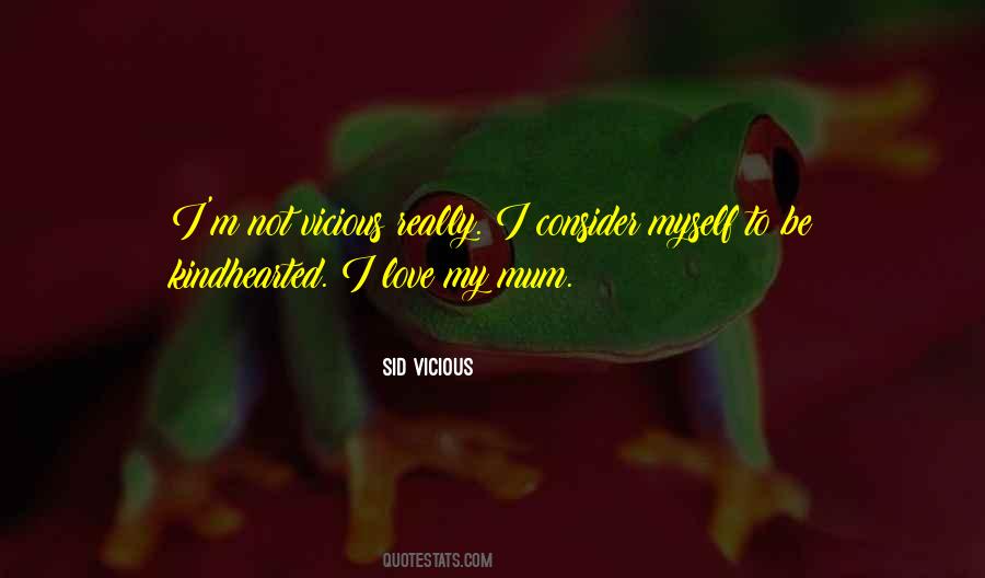 Sid Vicious Quotes #910558