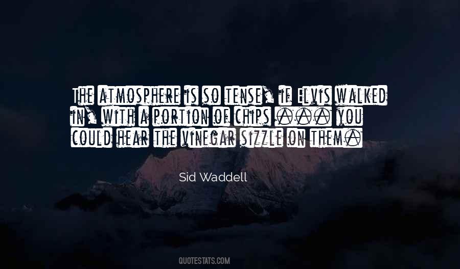 Sid Waddell Quotes #1582874