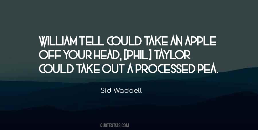 Sid Waddell Quotes #441452