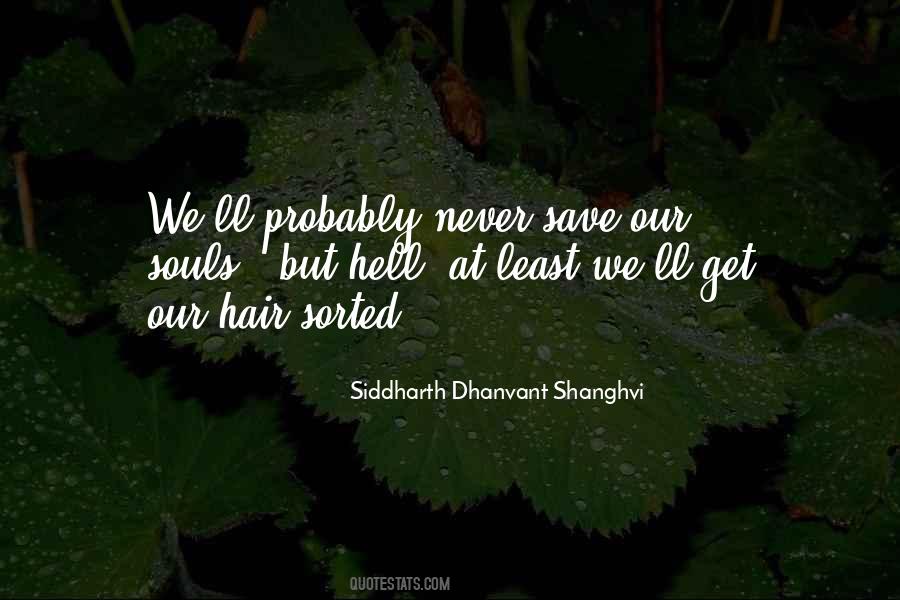 Siddharth Dhanvant Shanghvi Quotes #1719444