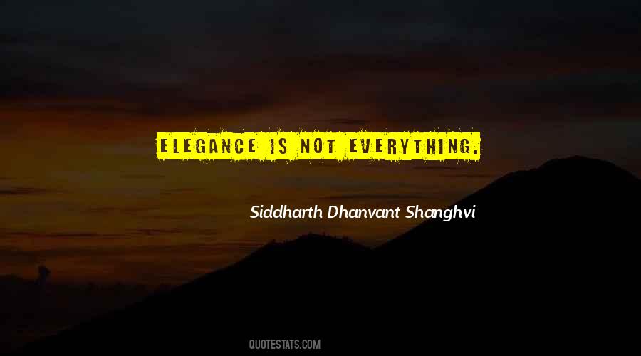 Siddharth Dhanvant Shanghvi Quotes #927687