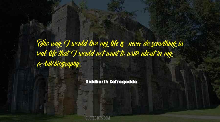Siddharth Katragadda Quotes #846065