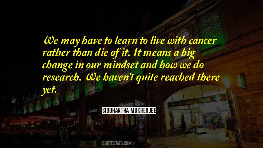 Siddhartha Mukherjee Quotes #104424