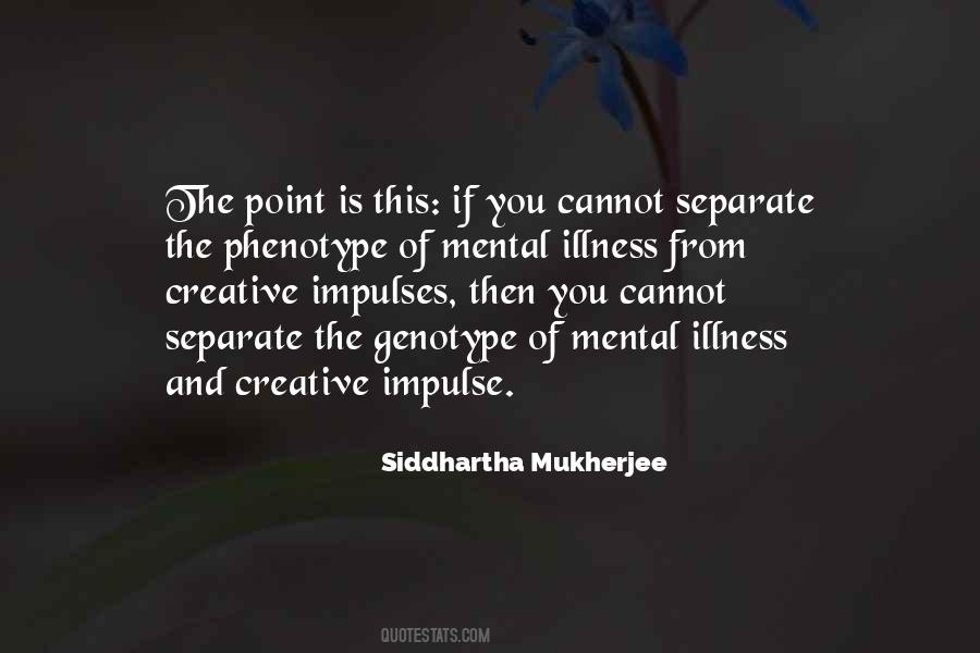 Siddhartha Mukherjee Quotes #1162437