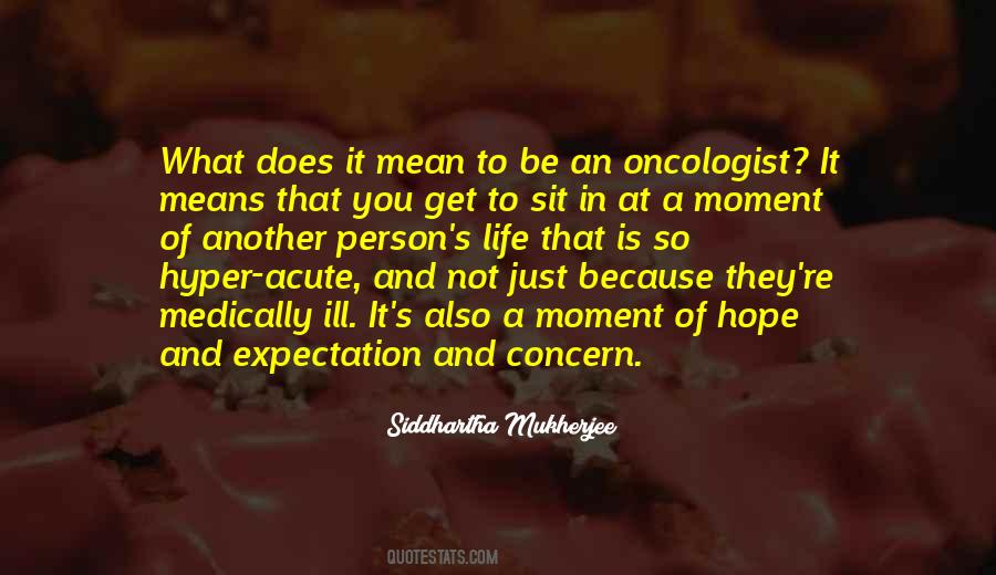 Siddhartha Mukherjee Quotes #1193776