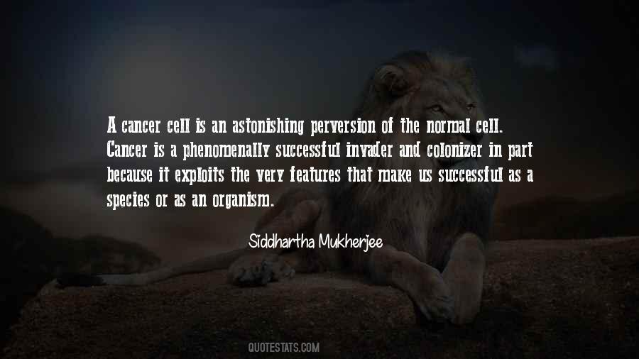 Siddhartha Mukherjee Quotes #1486129