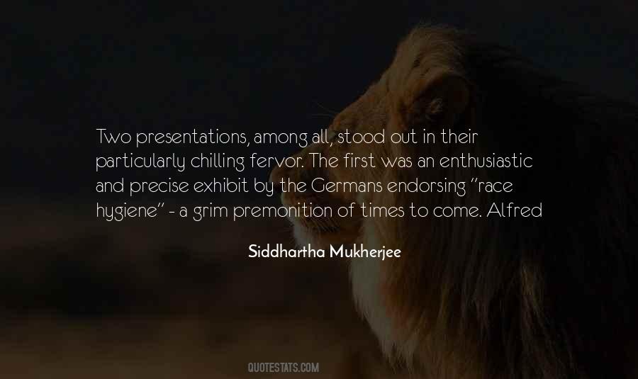 Siddhartha Mukherjee Quotes #1823111