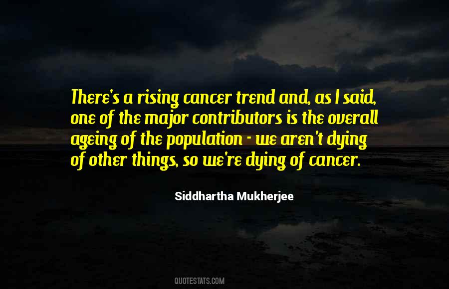 Siddhartha Mukherjee Quotes #1856758
