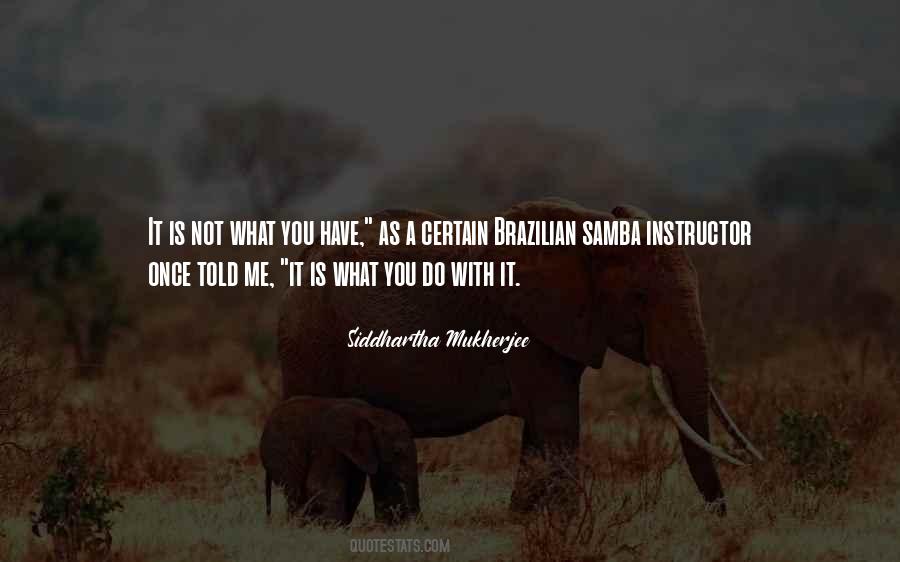 Siddhartha Mukherjee Quotes #407515