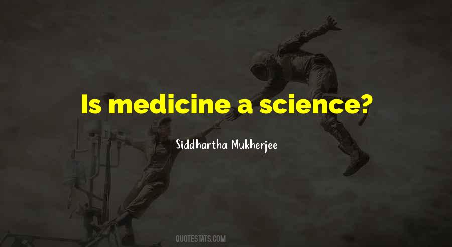 Siddhartha Mukherjee Quotes #739288