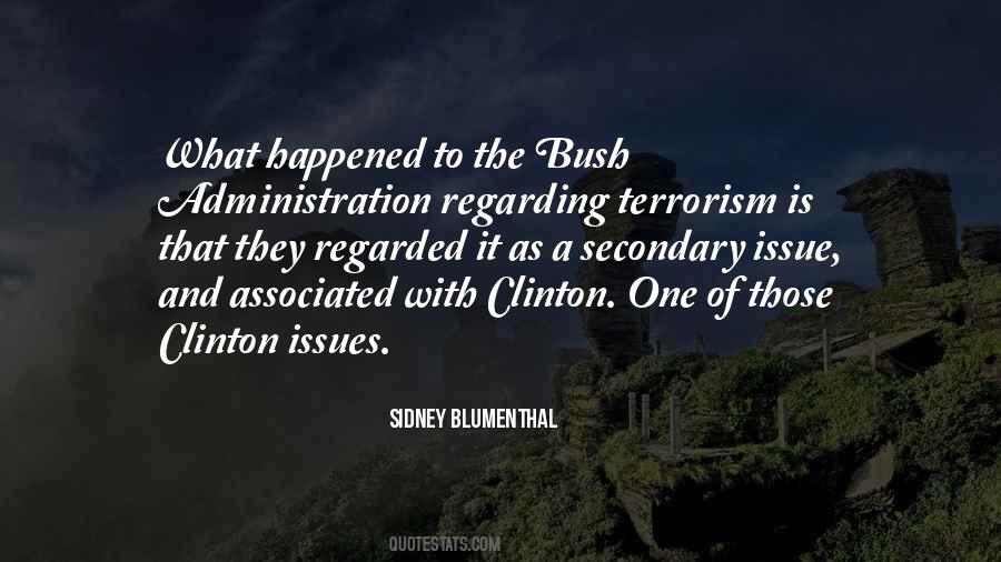 Sidney Blumenthal Quotes #1641528