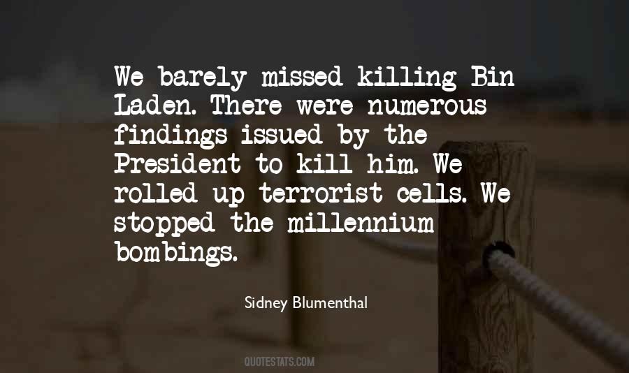 Sidney Blumenthal Quotes #878198