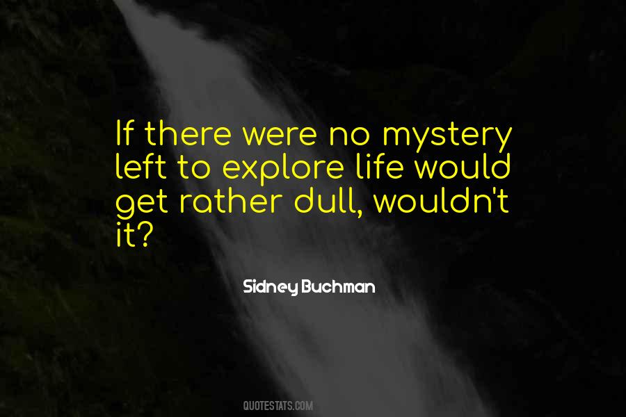 Sidney Buchman Quotes #1641782