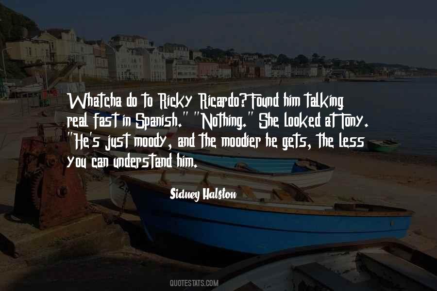 Sidney Halston Quotes #1327475