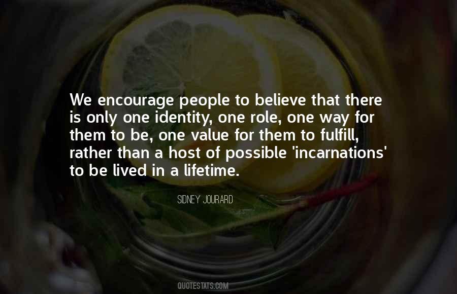 Sidney Jourard Quotes #1538301
