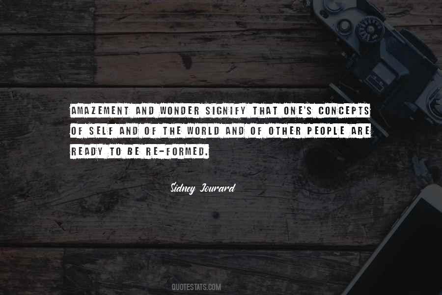 Sidney Jourard Quotes #1855249