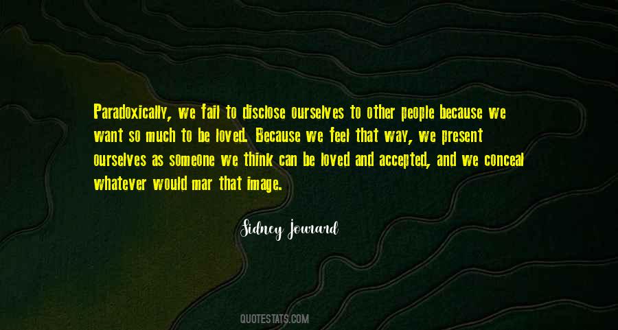 Sidney Jourard Quotes #54672