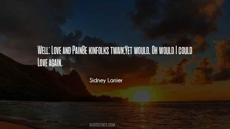 Sidney Lanier Quotes #1447568