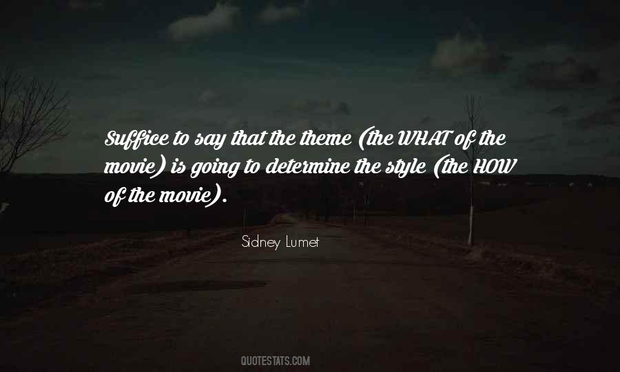 Sidney Lumet Quotes #1653073