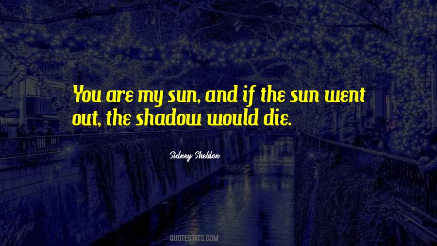 Sidney Sheldon Quotes #1077110