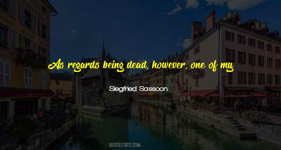 Siegfried Sassoon Quotes #842426