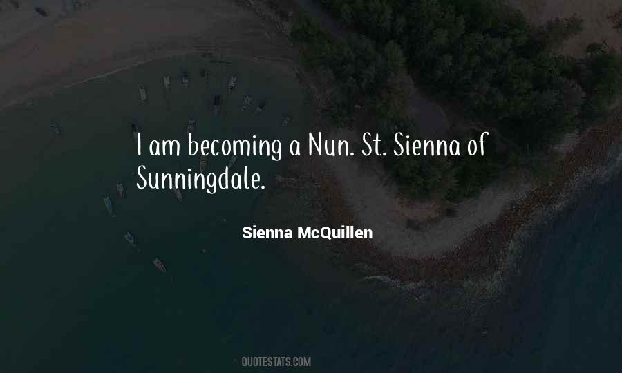Sienna McQuillen Quotes #172610
