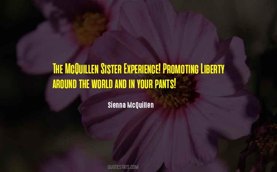 Sienna McQuillen Quotes #235679