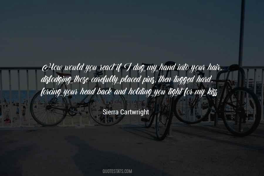 Sierra Cartwright Quotes #864983