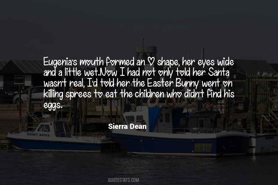 Sierra Dean Quotes #232205