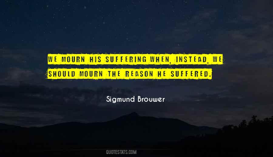 Sigmund Brouwer Quotes #1439433