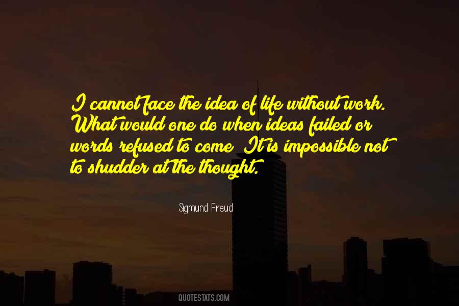 Sigmund Freud Quotes #407794