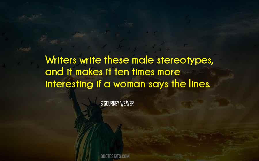 Sigourney Weaver Quotes #123072