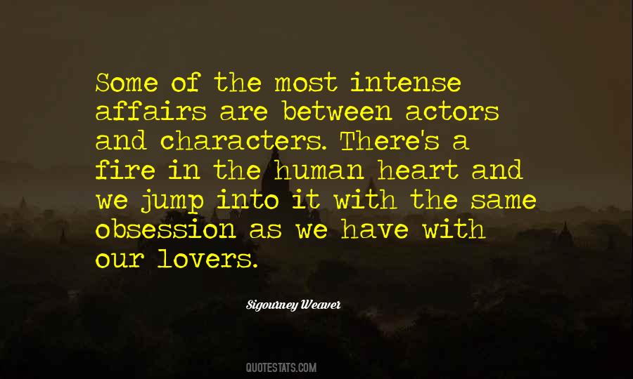 Sigourney Weaver Quotes #930044