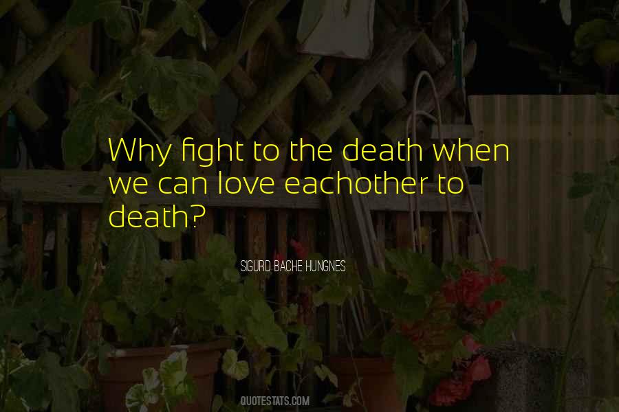 Sigurd Bache Hungnes Quotes #1022558 Sigurd Bache Hungnes Quotes #1022558