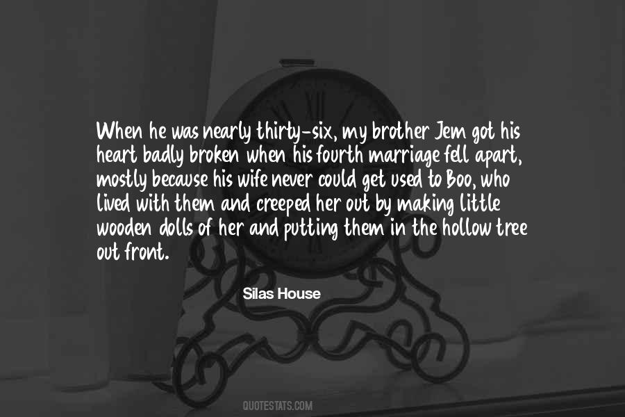 Silas House Quotes #177319