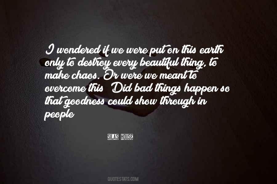 Silas House Quotes #1794283
