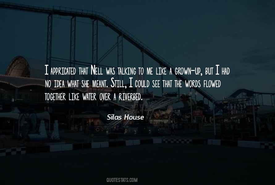 Silas House Quotes #520599