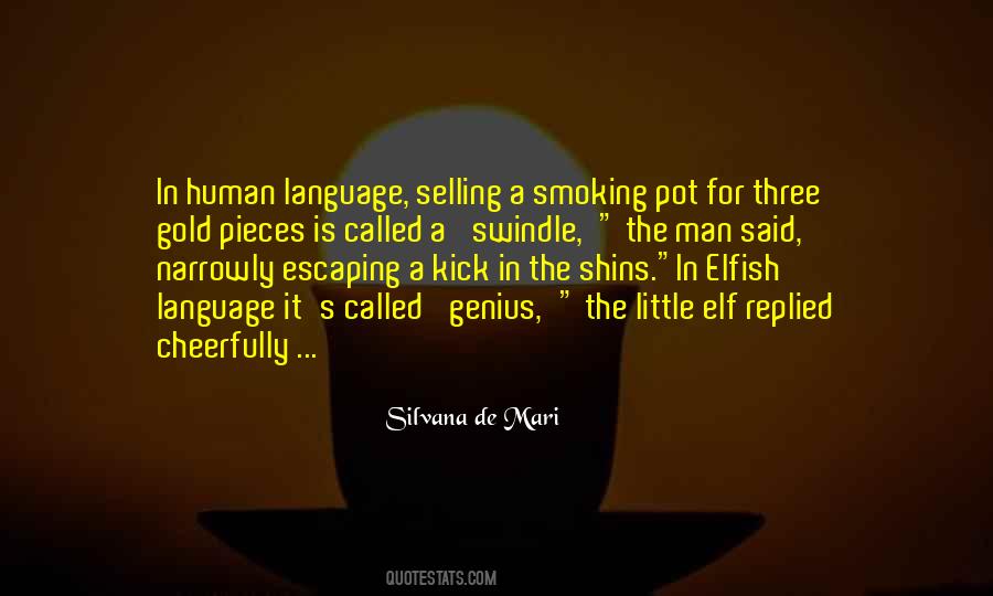 Silvana De Mari Quotes #798253