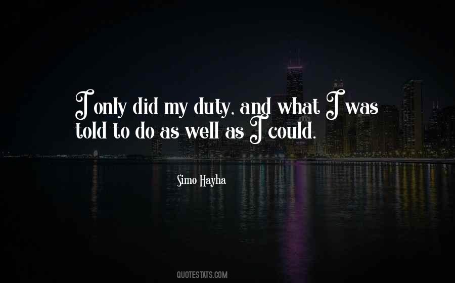 Simo Hayha Quotes #1841060 Simo Hayha Quotes #1841060