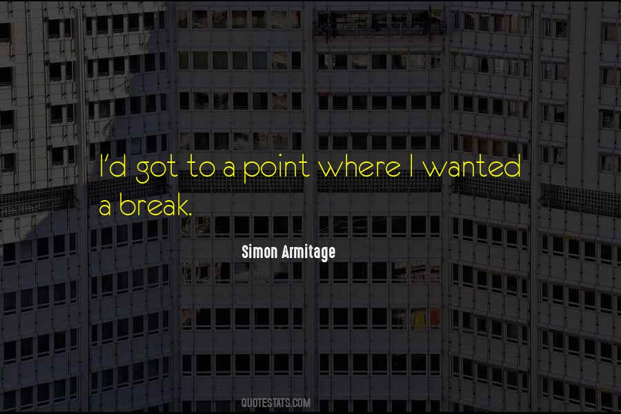 Simon Armitage Quotes #1240161
