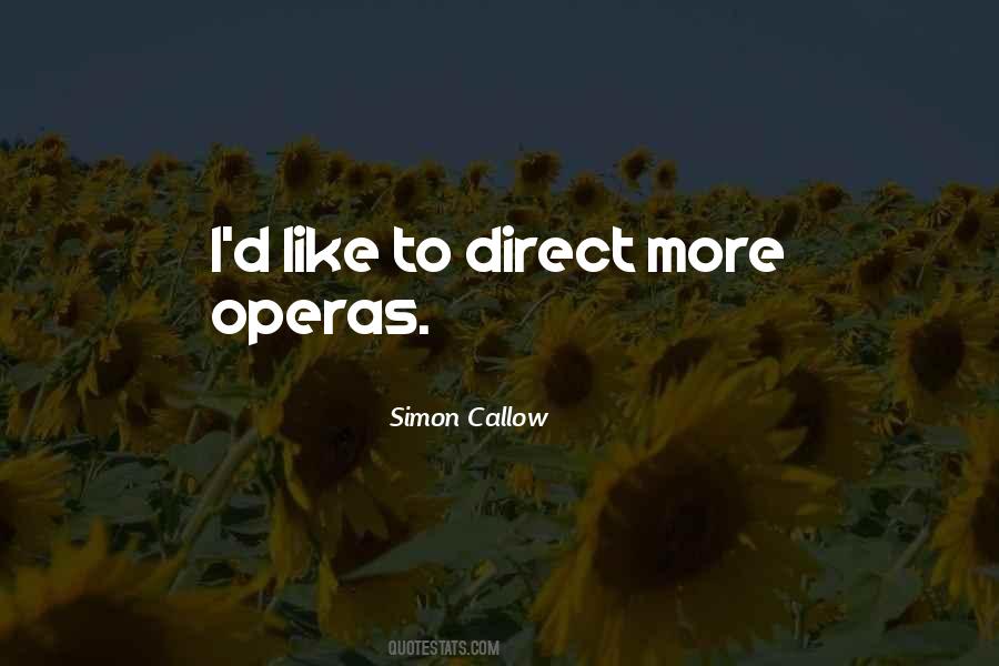 Simon Callow Quotes #134293