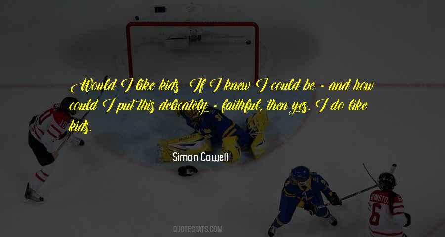 Simon Cowell Quotes #465523