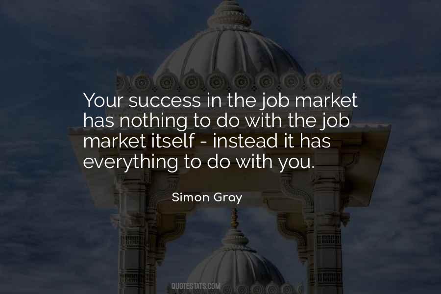 Simon Gray Quotes #1865840